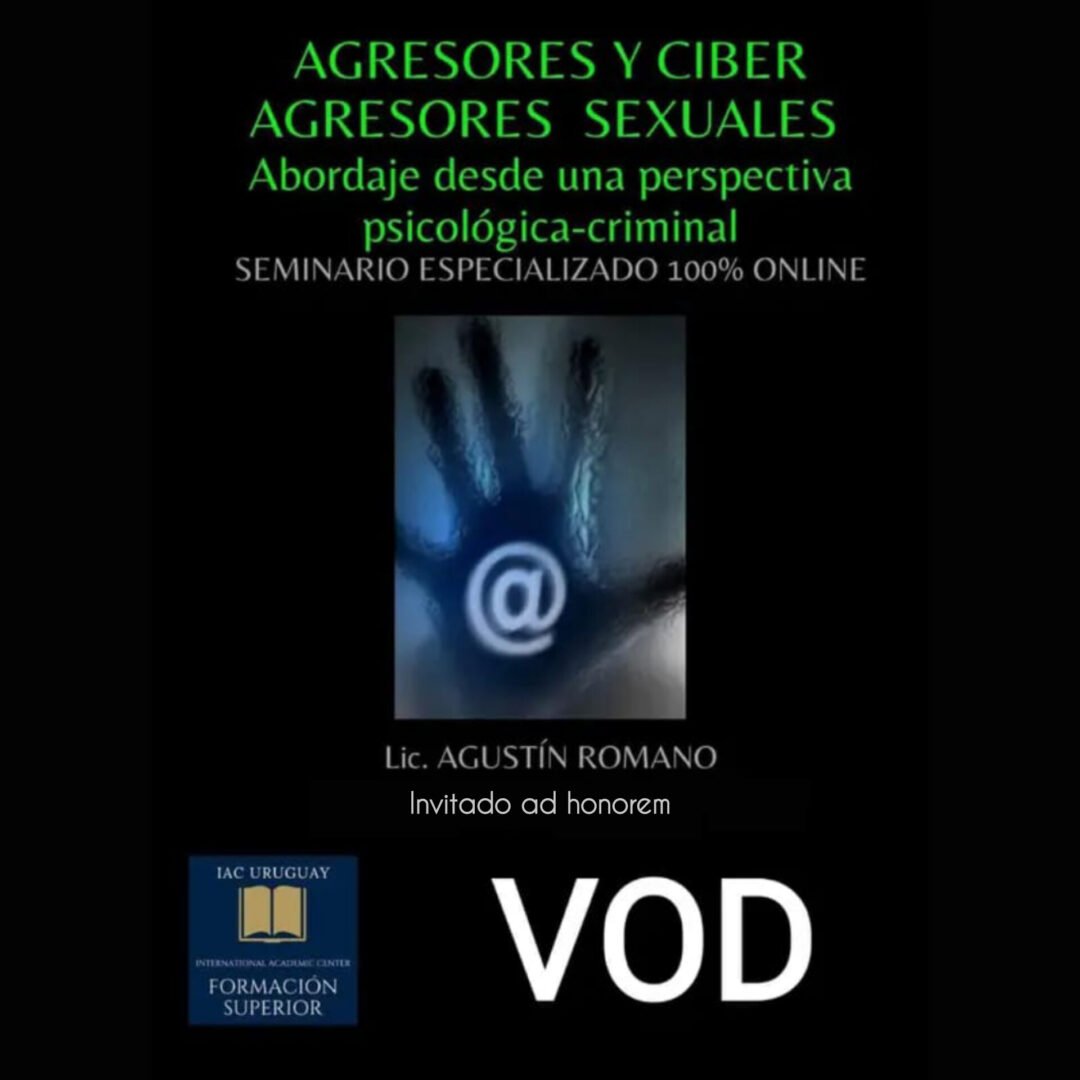 17 - Agresores y Ciber Agresores Sexuales